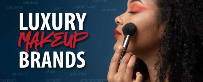 Luxury Makup Brands