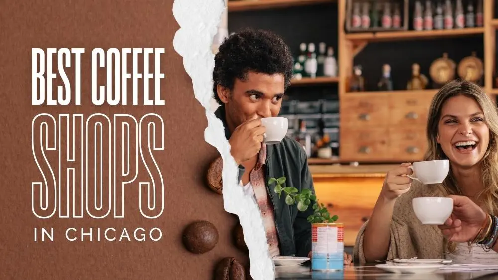 best Coffee shops in Chicago