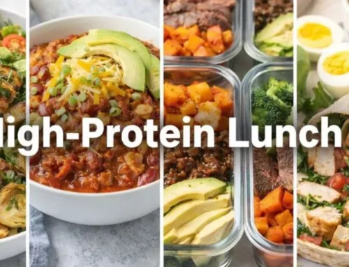 High Protein Lunch: Smart, Filling Meals for a Healthier Day